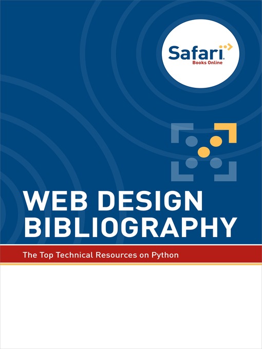 Title details for Web Design Bibliography by Safari Books Online Content Team - Available